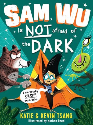cover image of Sam Wu is NOT Afraid of the Dark!